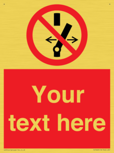 Custom prohibition Do not alter the state of the switch